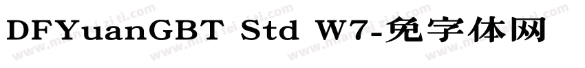 DFYuanGBT Std W7字体转换